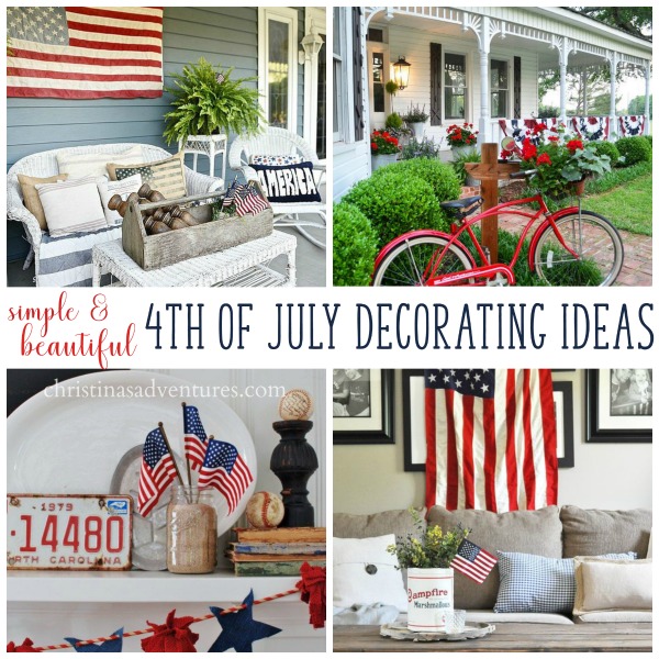  4th  of July  Decorations  Christinas Adventures