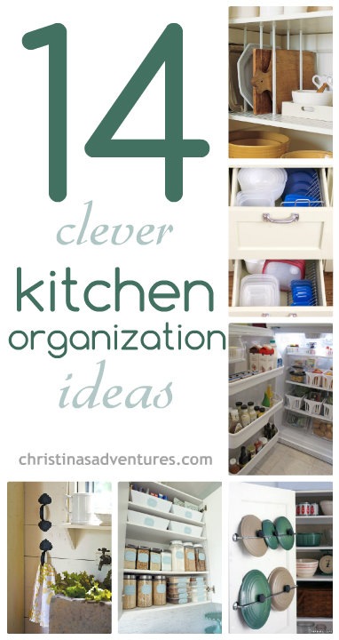 14 Kitchen Organization Ideas - Christinas Adventures